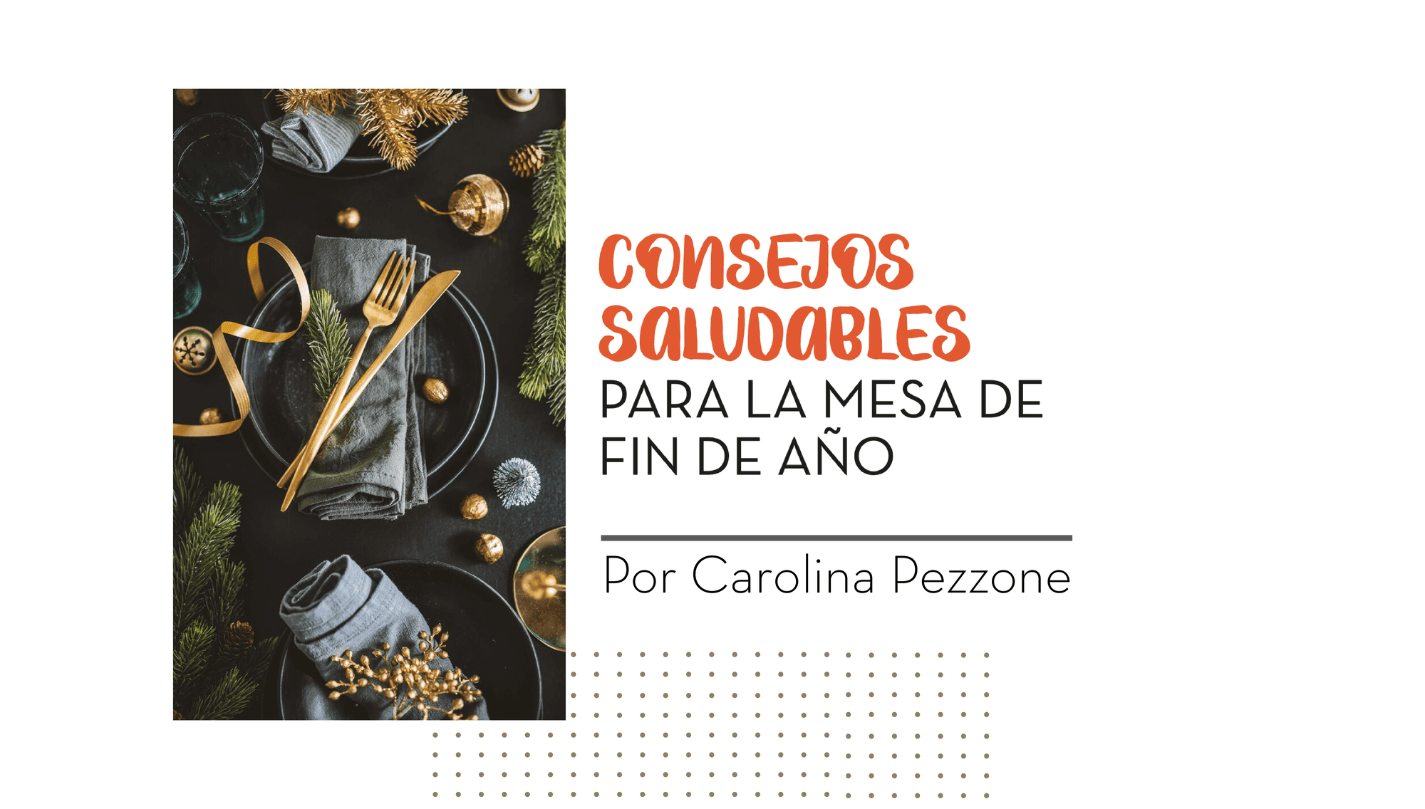 Consejos saludables para la mesa de fin de año