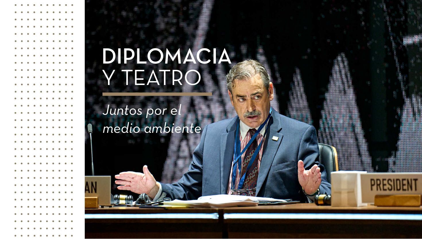 Diplomacia y teatro, juntos por el medio ambiente