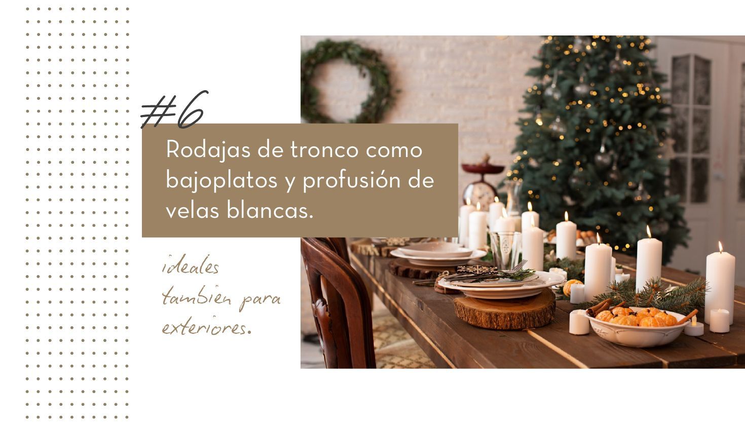 La magia de los ambientes navideños