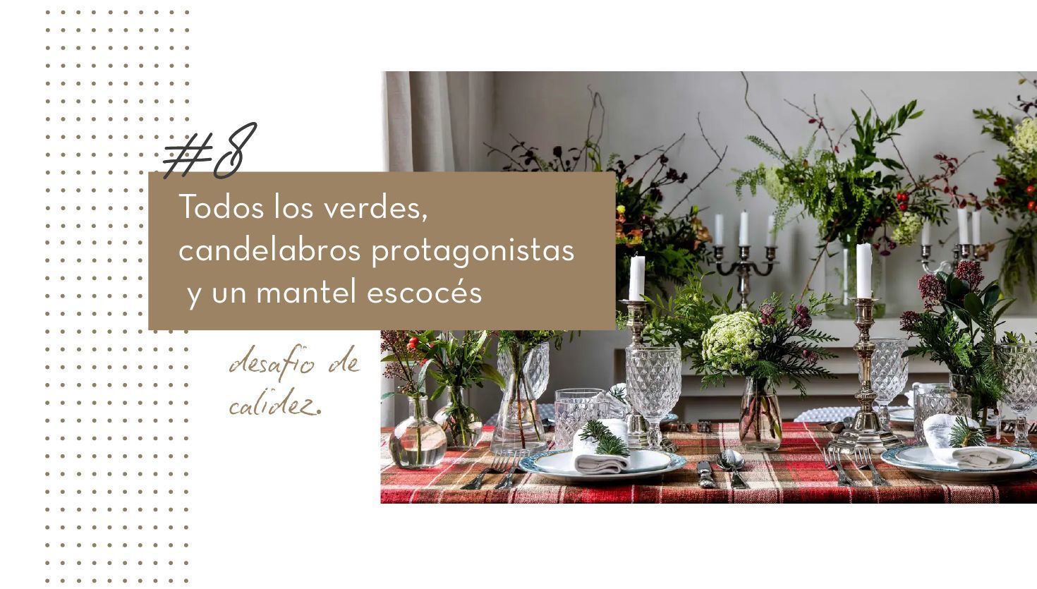 La magia de los ambientes navideños