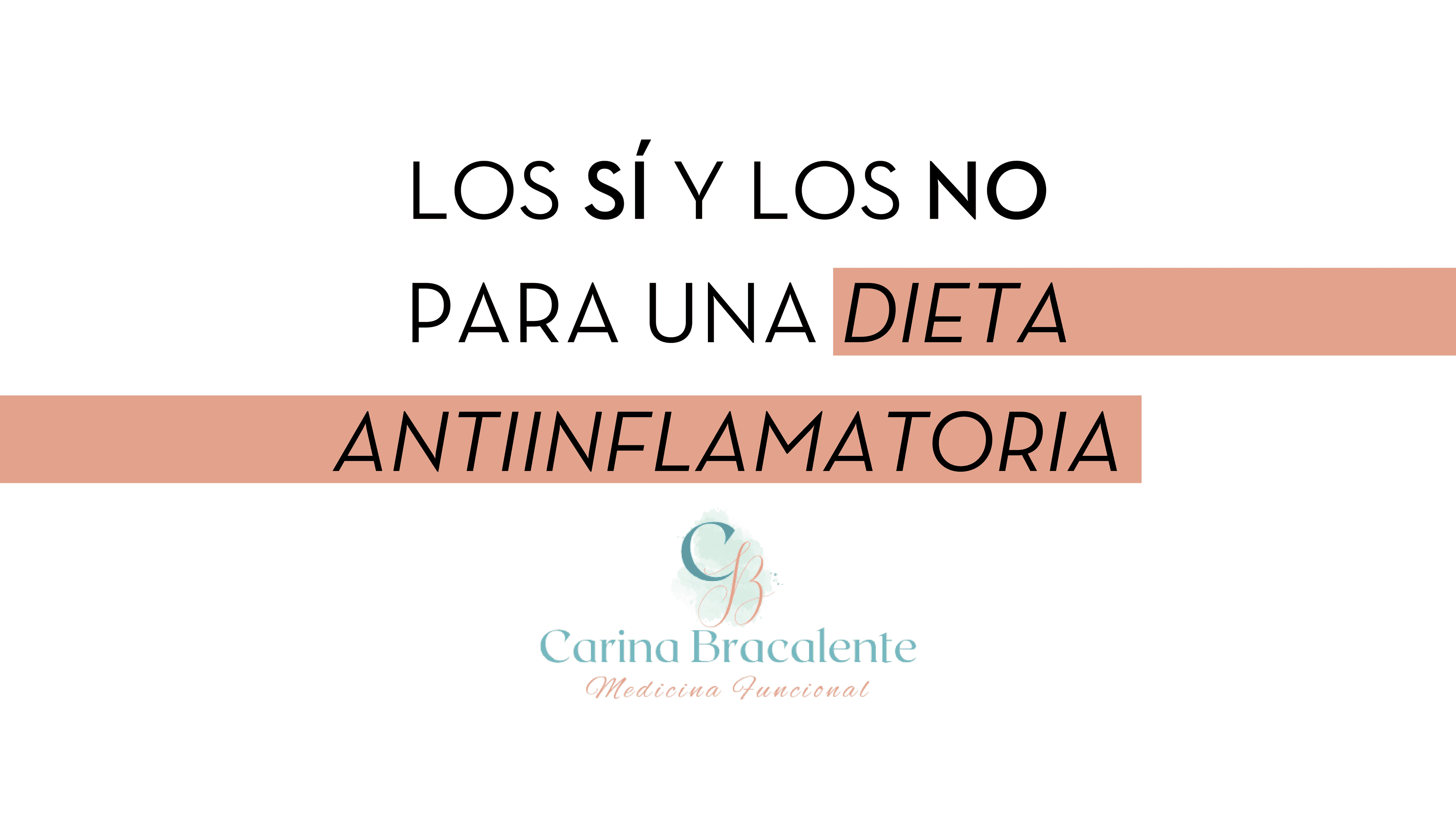 Los si y los no para una dieta antiinflamatoria