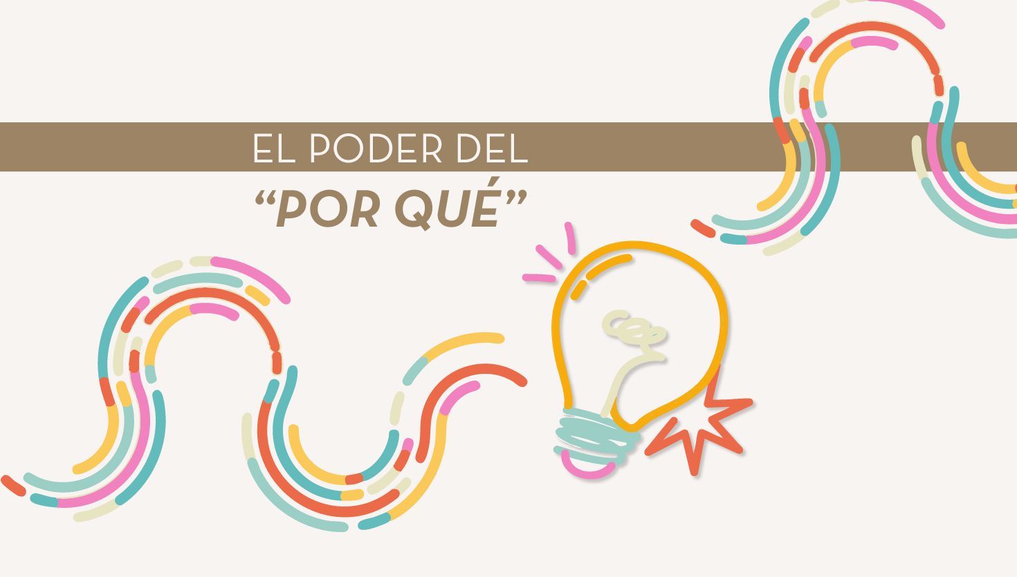 El poder del “por qué”