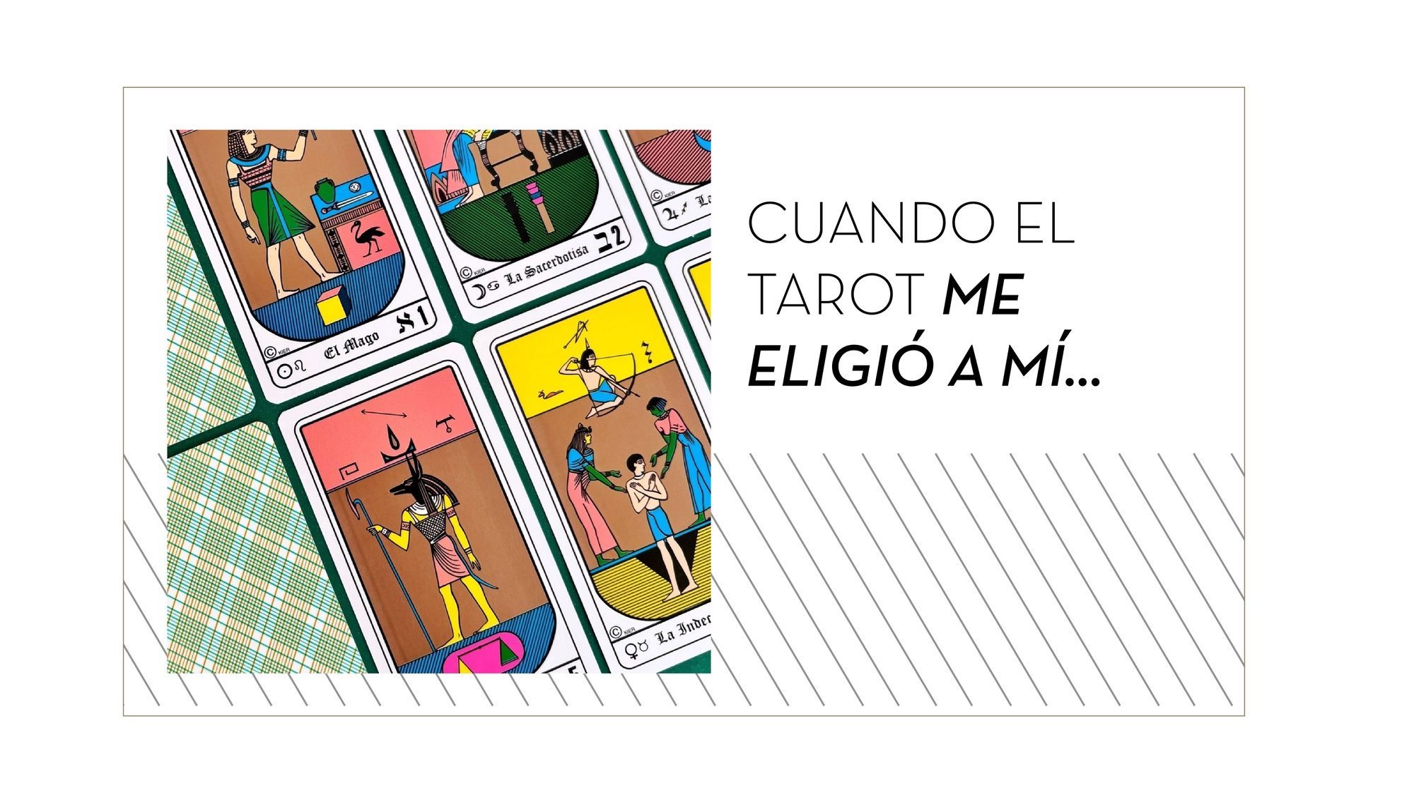 Cuando el Tarot me eligió a mí