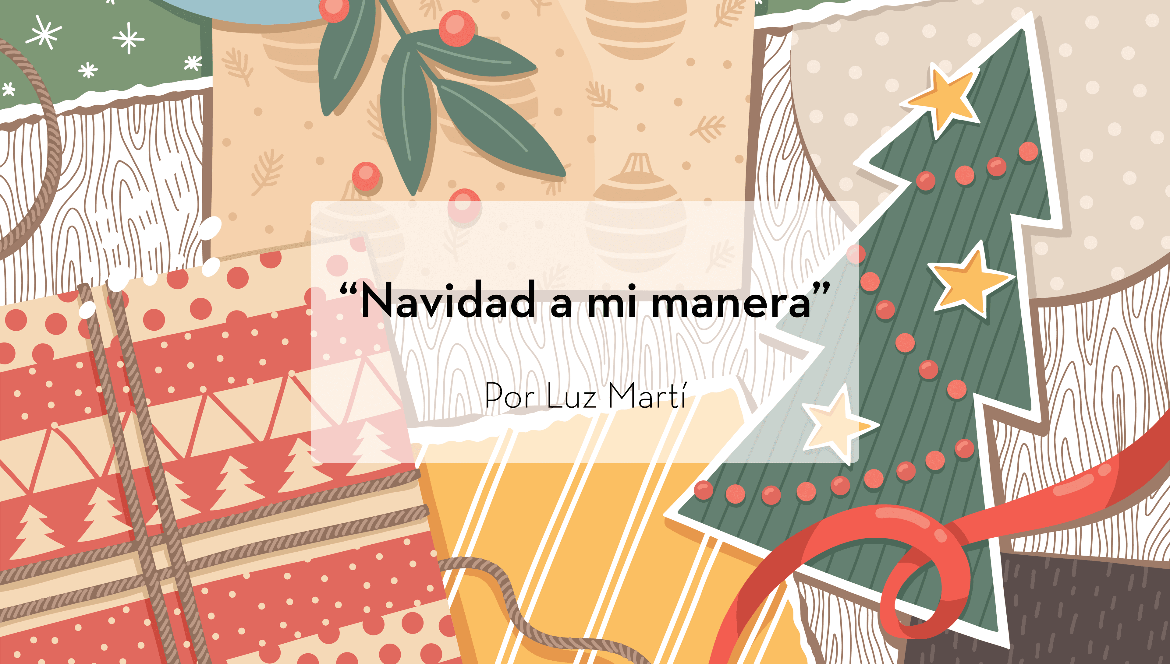 Navidad a mi manera: Una noche controlada y placentera