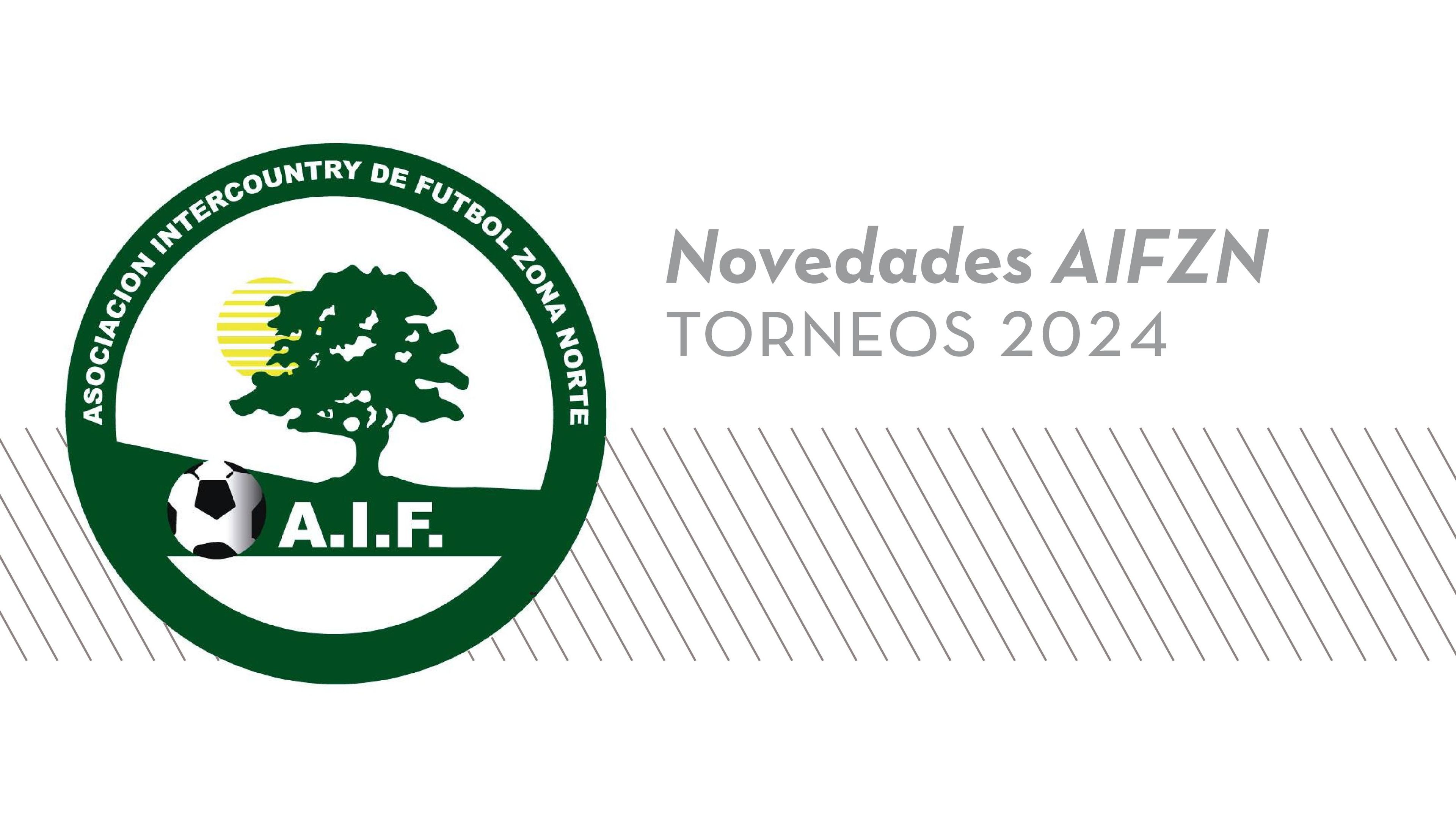 Novedades AIFZN, torneos 2024