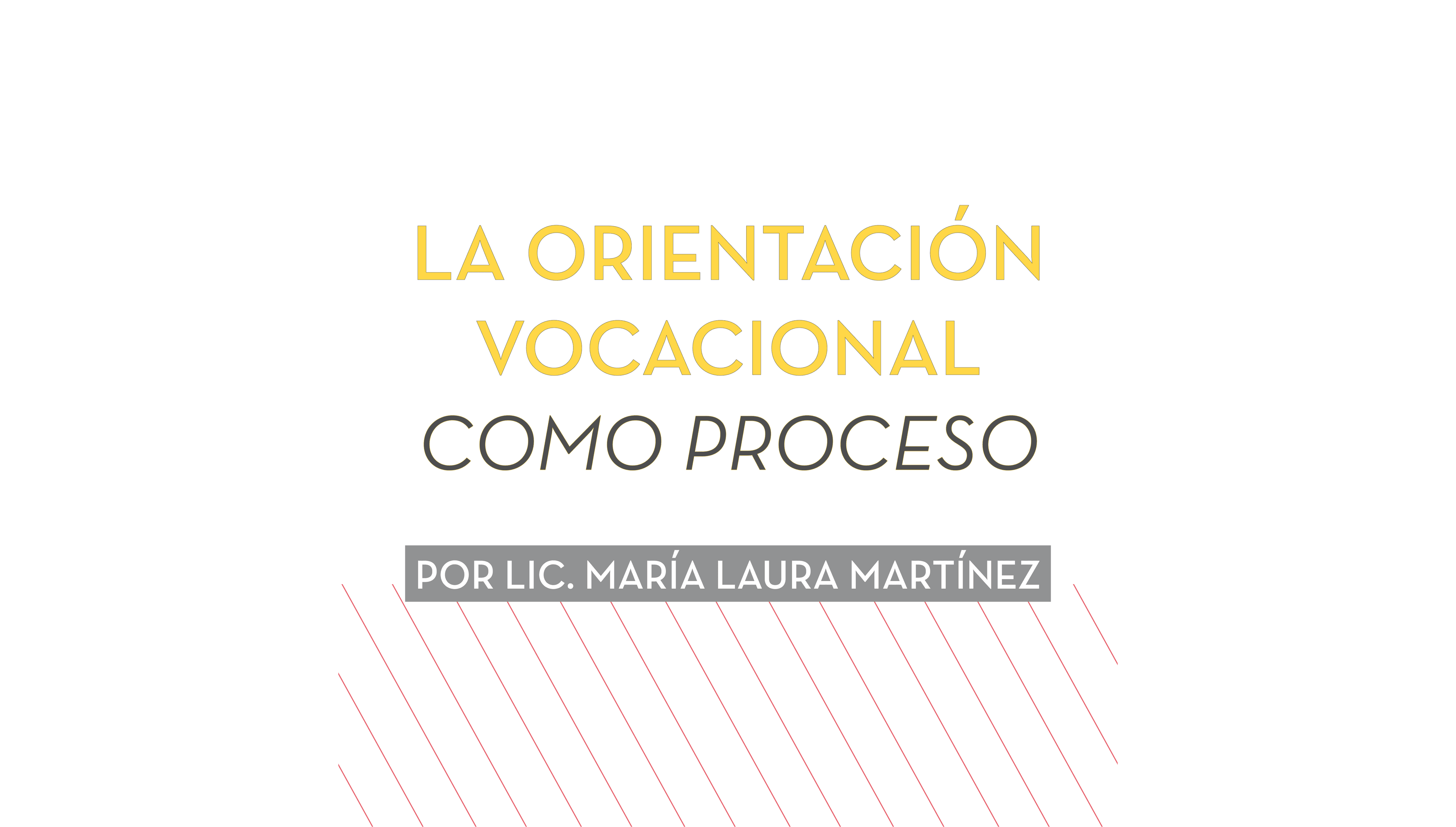 La orientación vocacional como proceso