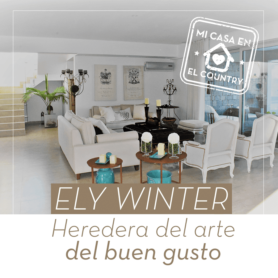 Ely Winter: Heredera del buen gusto. 