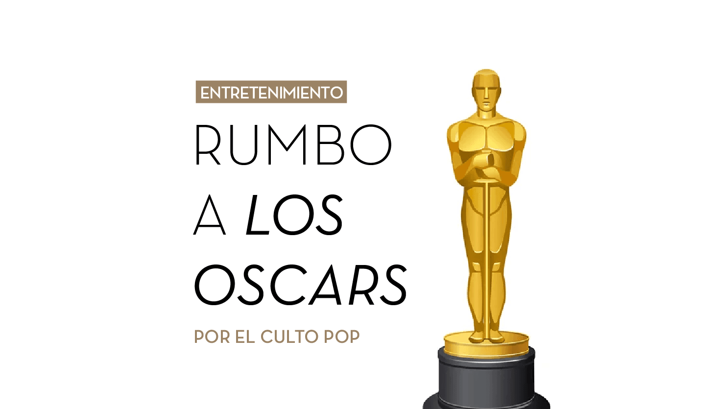 Rumbo a Los Oscars