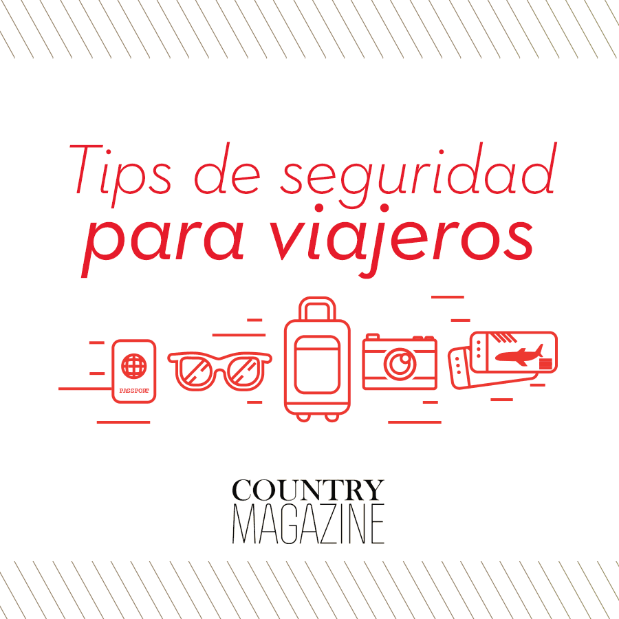 Tips de seguridad para viajeros