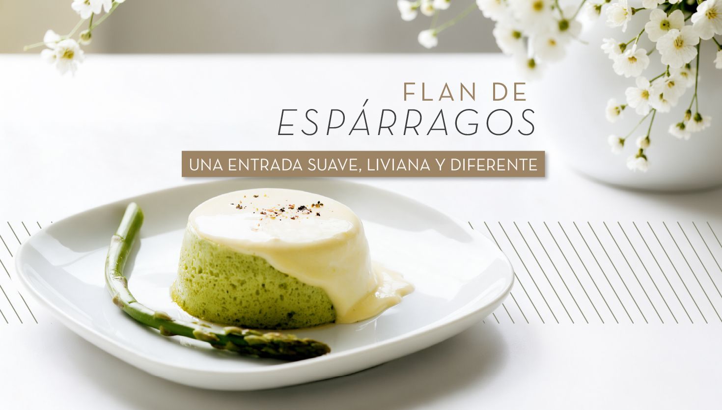 Flan de espárragos: una entrada suave, liviana y diferente