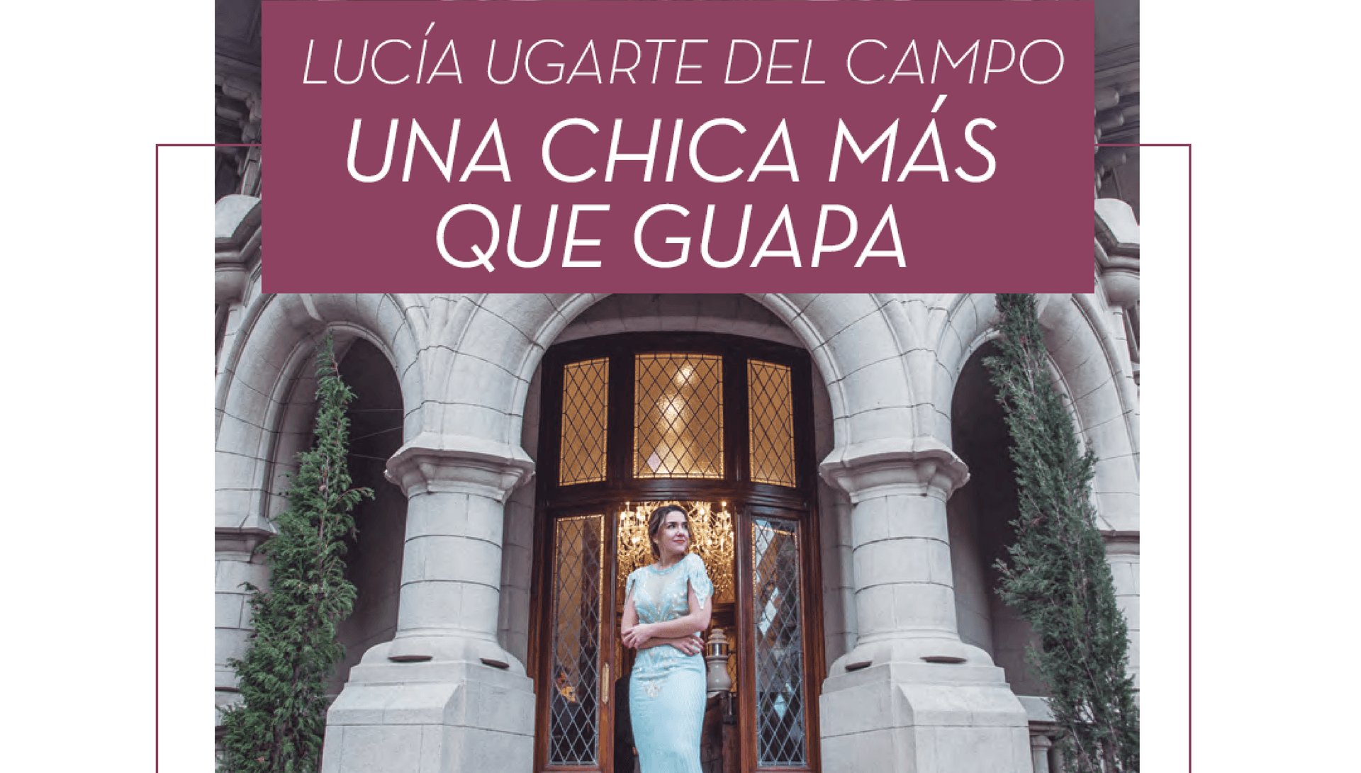 Una chica mas que guapa: Lucia Ugarte