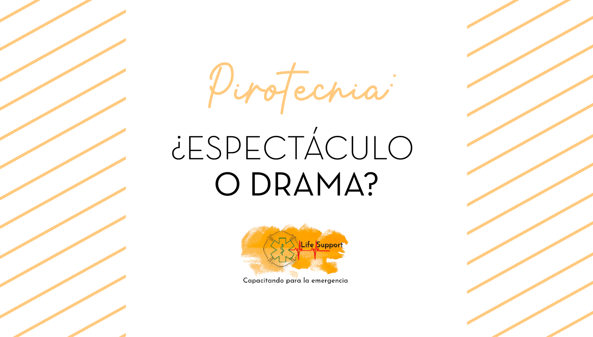 Pirotecnia: espectáculo o drama