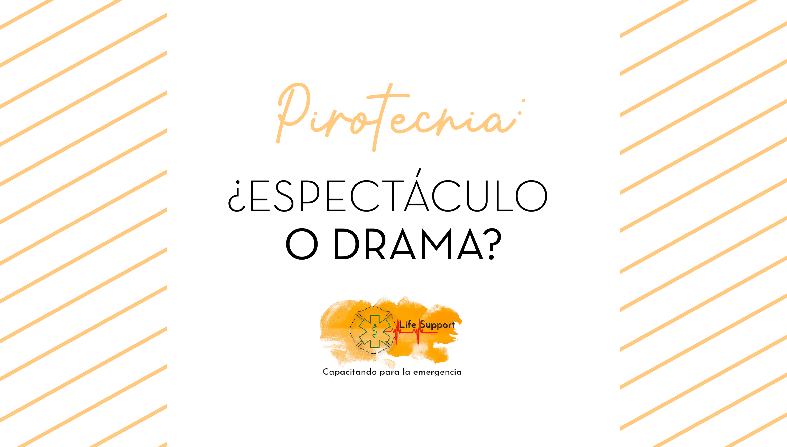 Pirotecnia: espectáculo o drama