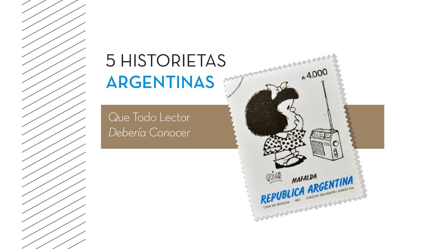 5 Historietas Argentinas que Todo Lector Debería Conocer