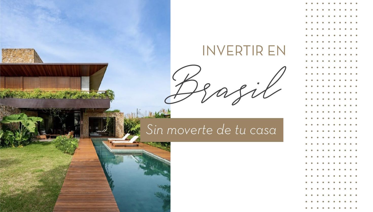 Invertir en Brasil, sin moverte de tu casa