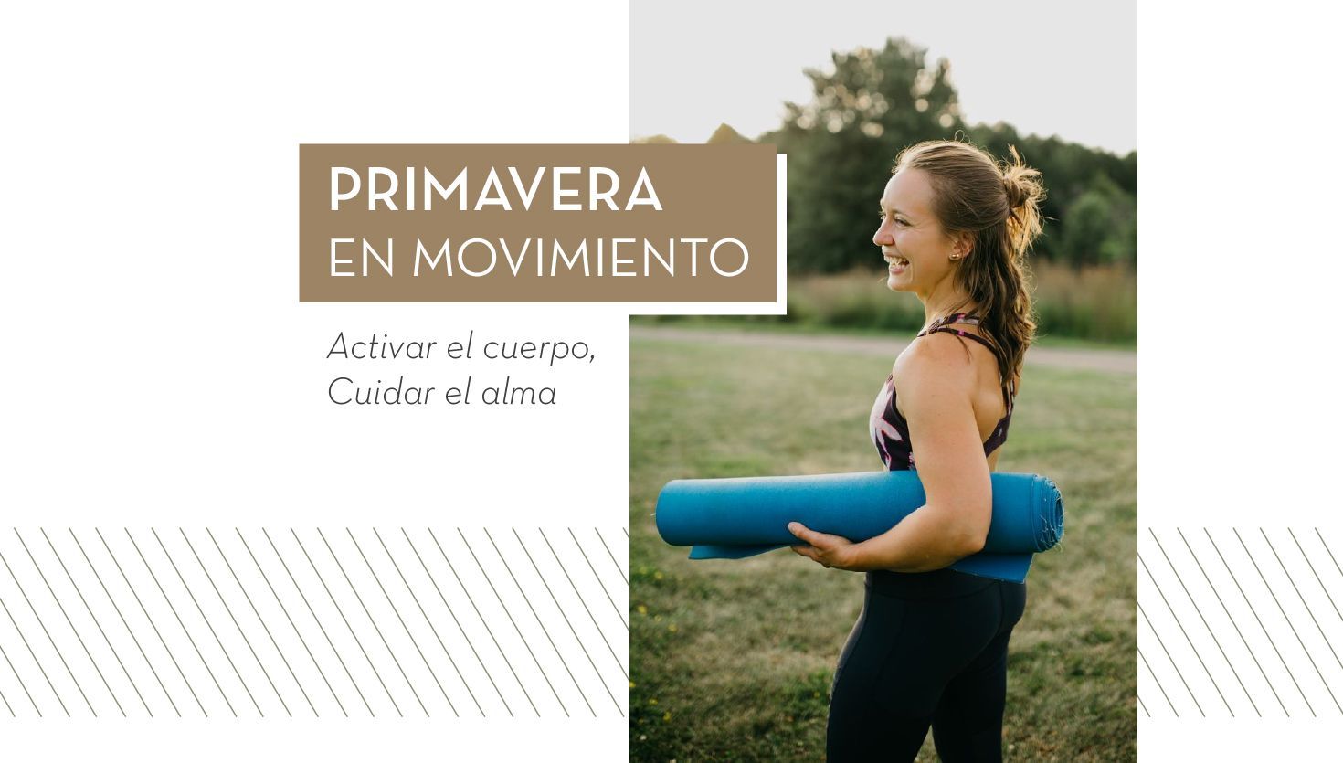 Viene la primavera: activar el cuerpo, cuidar el alma