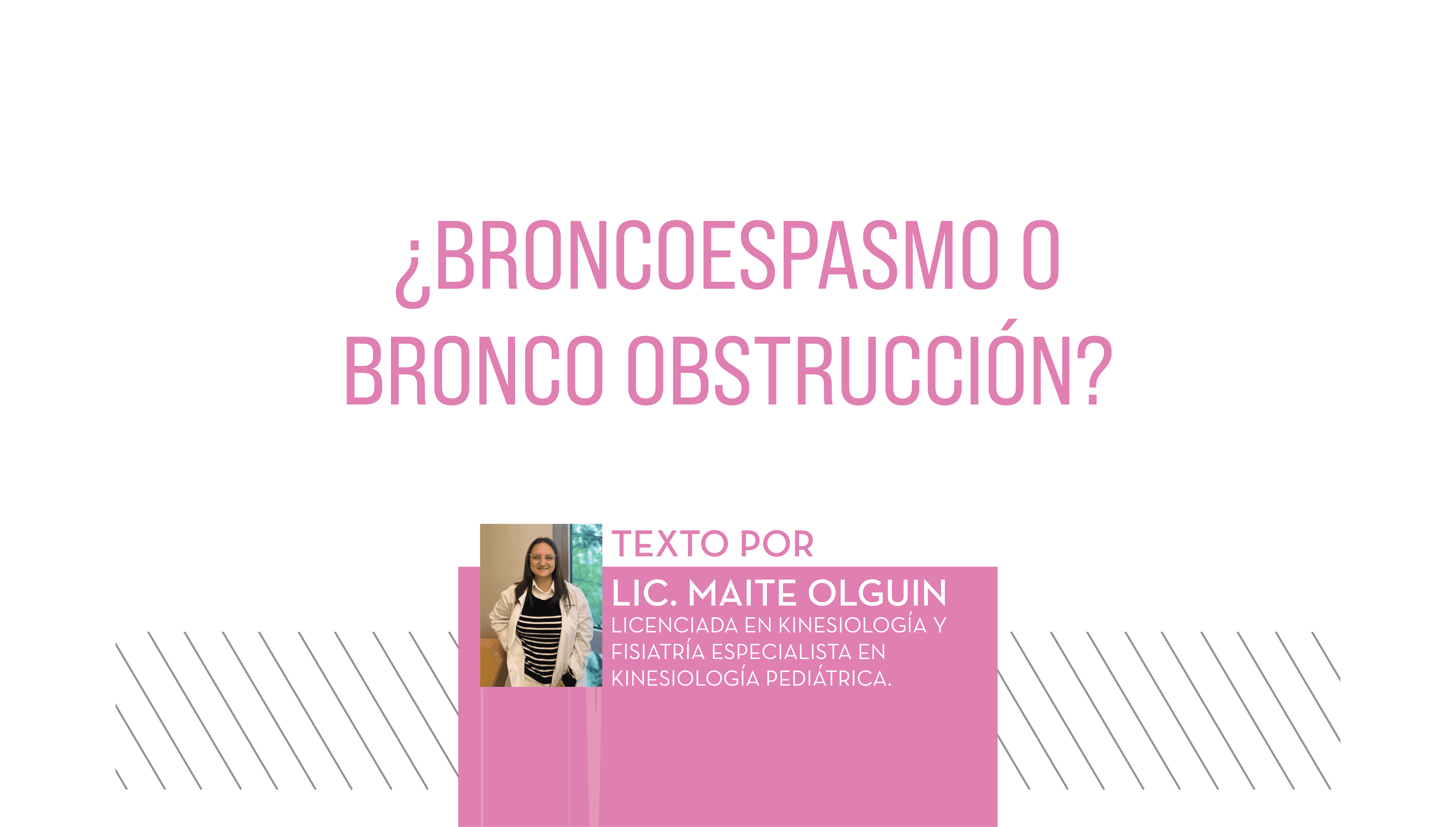 ¿Broncoespasmo o bronco obstrucción?
