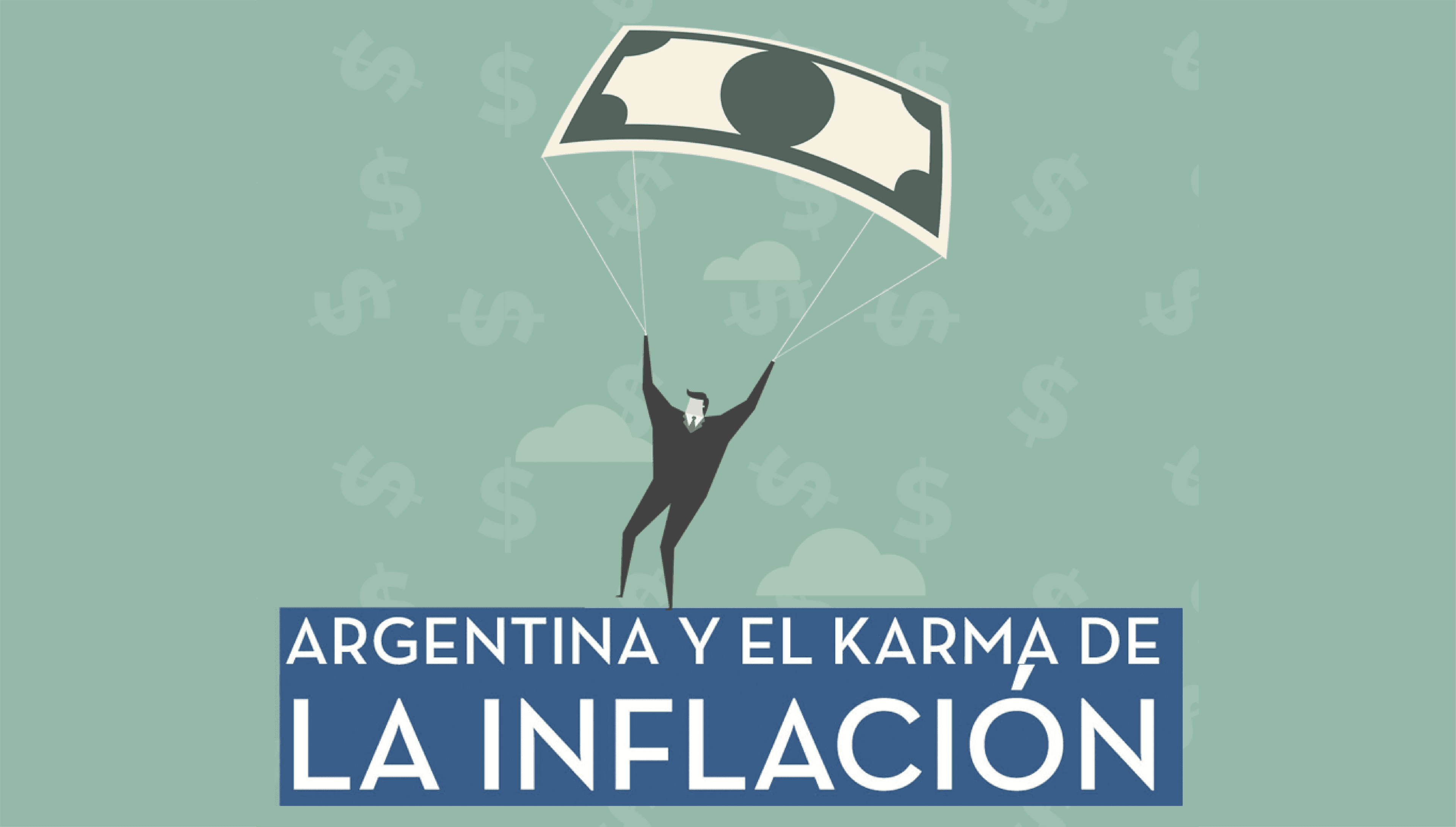 Argentina y el karma de la inflación.