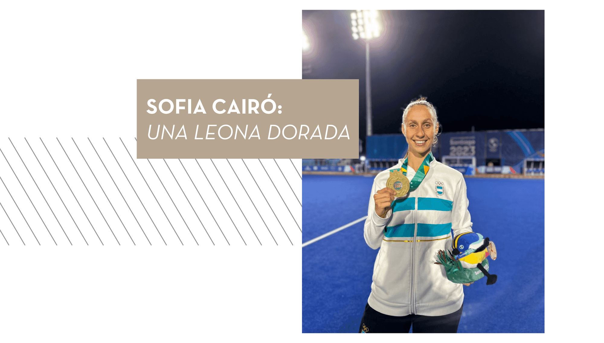 Sofía Cairó: una leona dorada